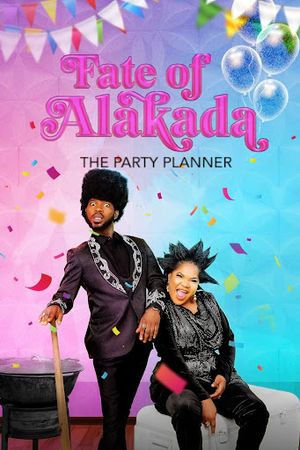Fate of Alakada: The Party Planner hero image