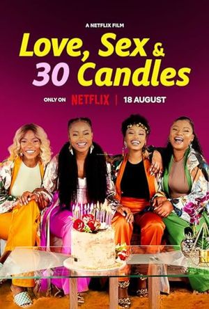 Love, Sex and 30 Candles poster
