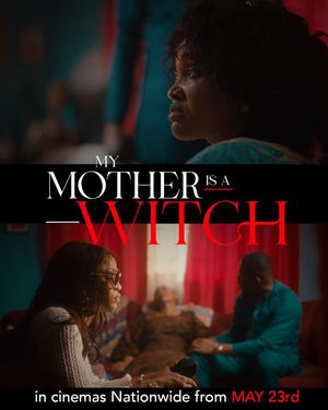 My Mother Is A Witch poster