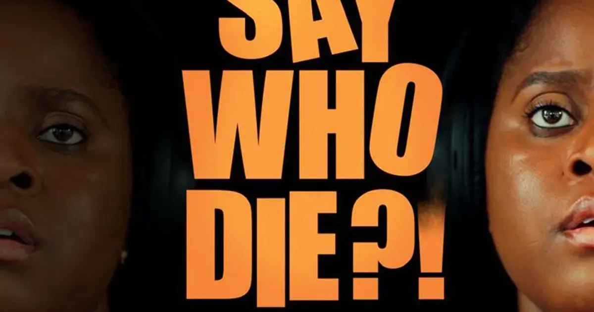 Say Who Die hero image