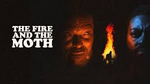 The Fire and The Moth poster