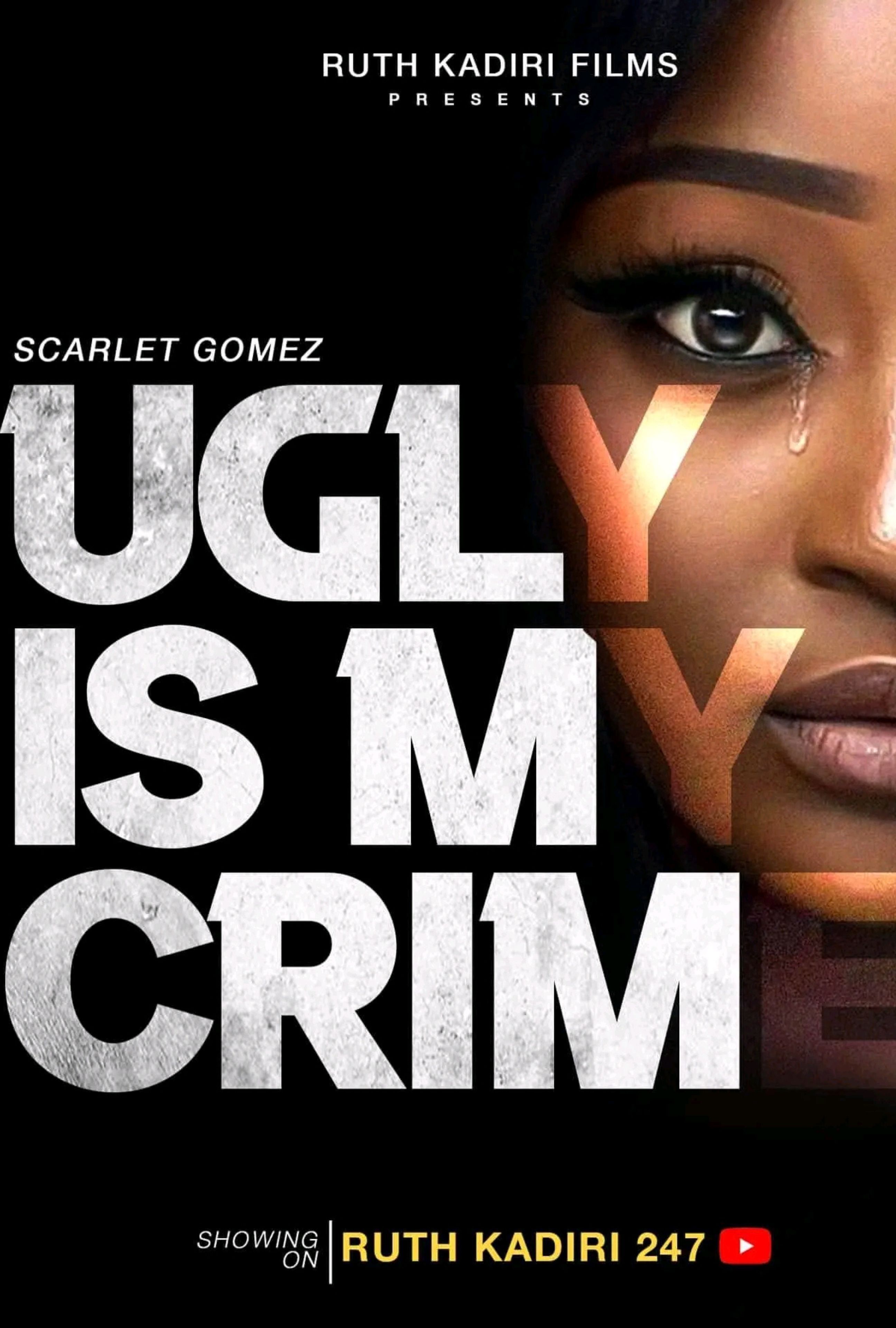 Ugly Is My Crime poster