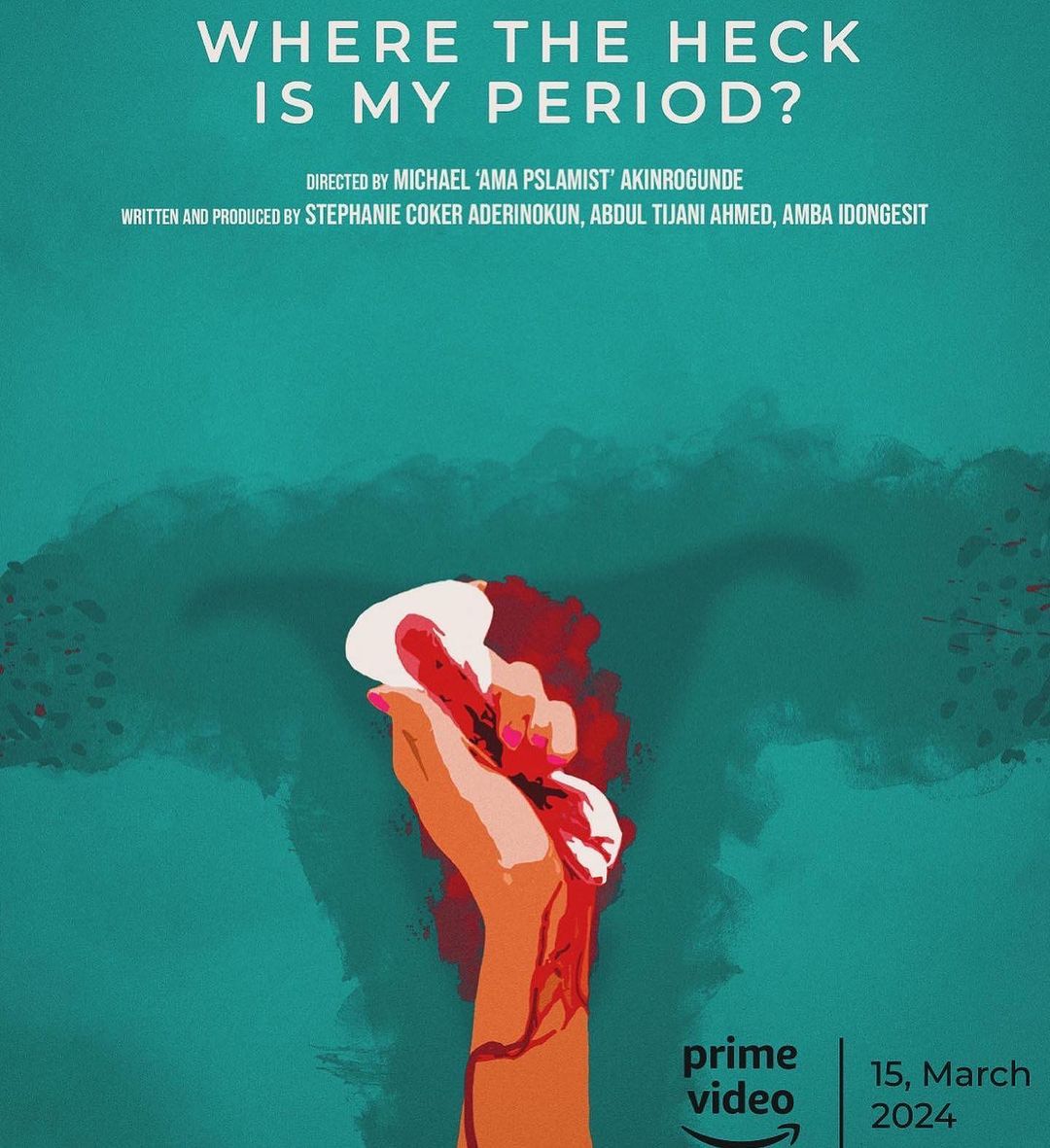 Where The Heck Is My Period poster